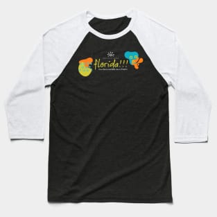 Florida!!! Baseball T-Shirt